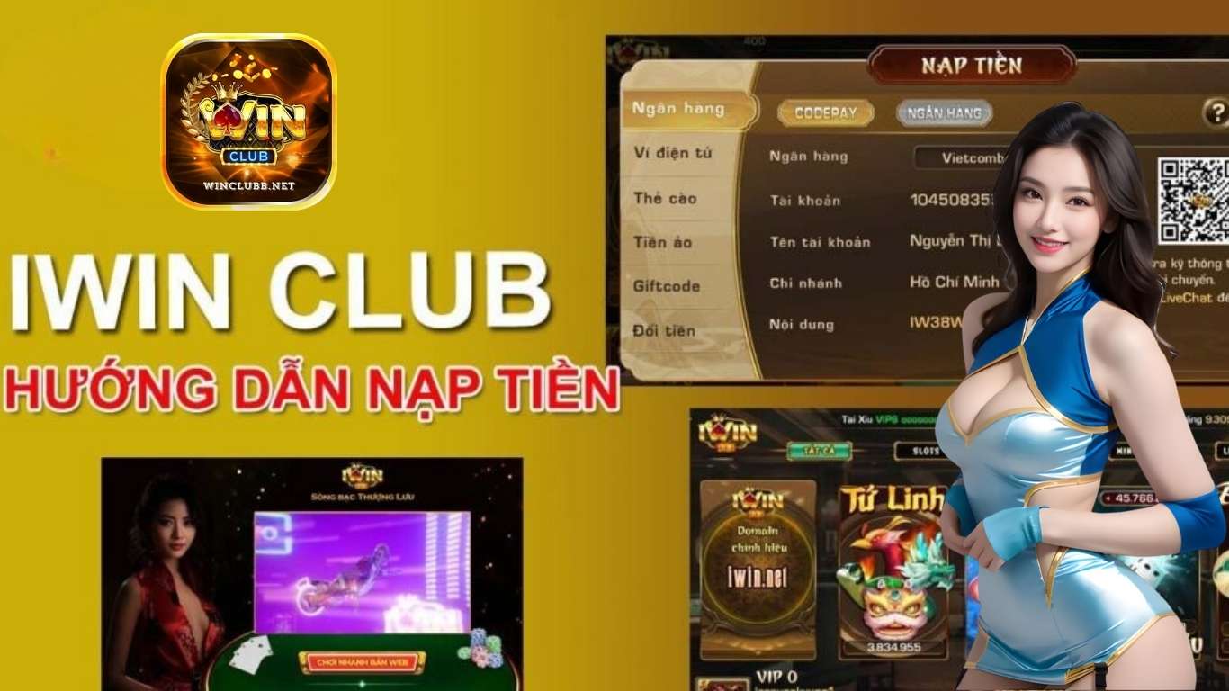 Hướng dẫn cách nạp tiền Winclub nhanh chóng